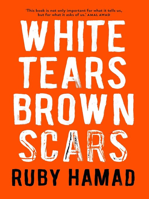 Title details for White Tears/Brown Scars by Ruby Hamad - Available